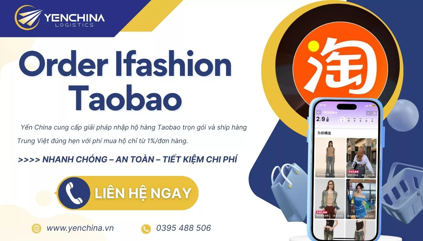 Ifashion Taobao là gì? Cách truy cập và order trên shop Ifashion